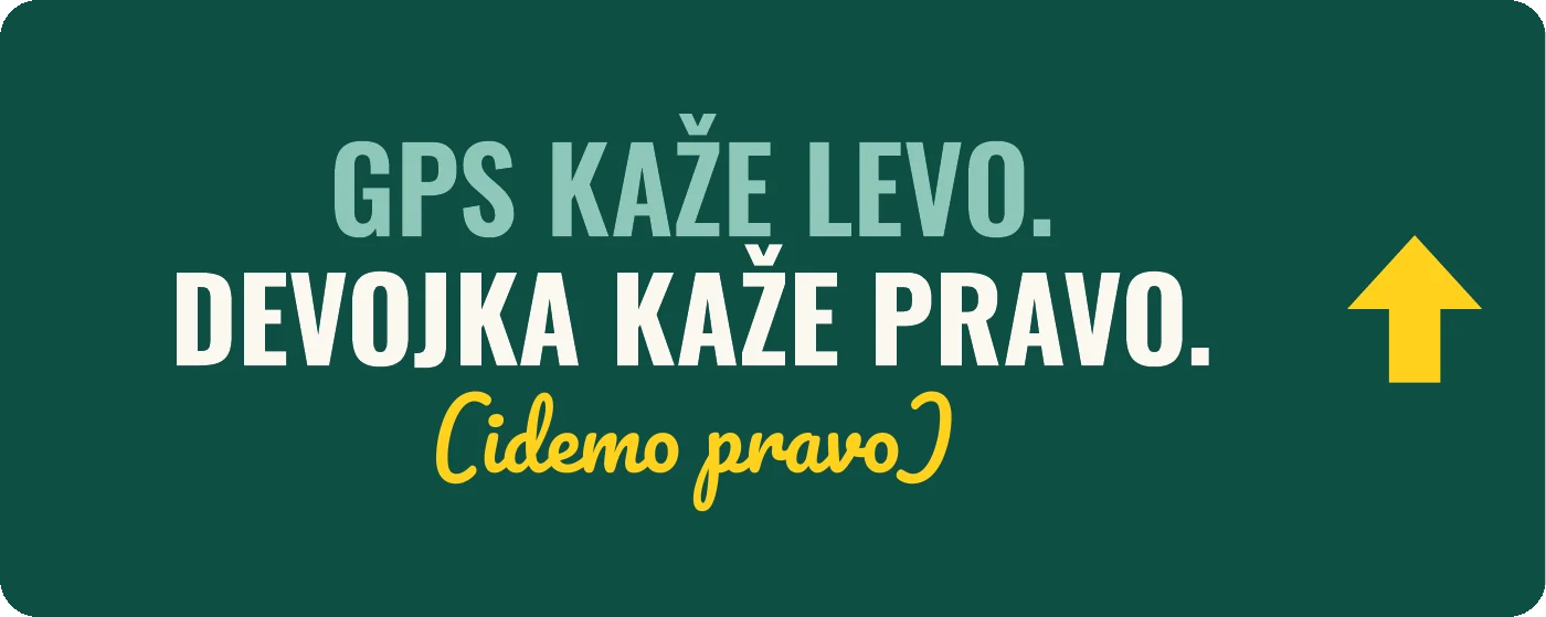 Predlog magnetne nalepnice za auto: GPS kaže levo, devojka kaže pravo