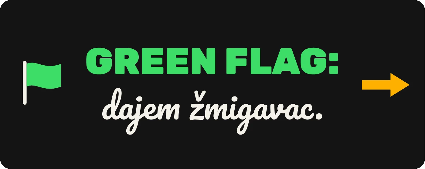 Predlog magnetne nalepnice za auto: Green flag: dajem žmigavac