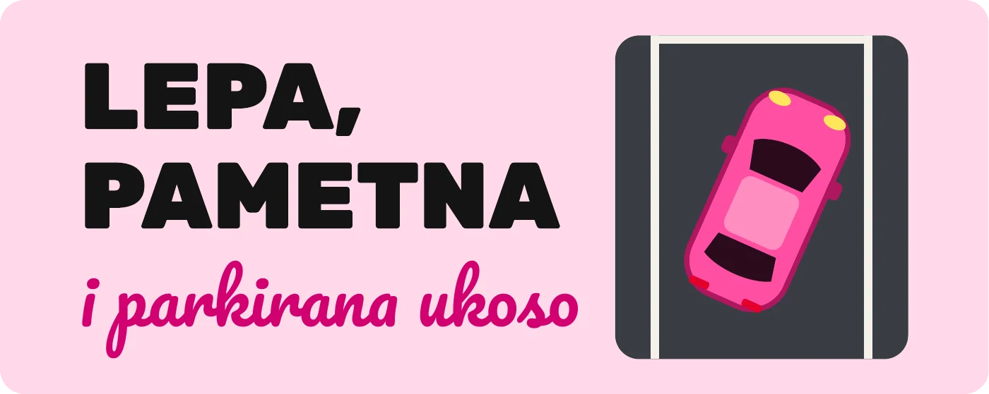 Predlog magnetne nalepnice za auto: Lepa, pametna i parkirana ukoso