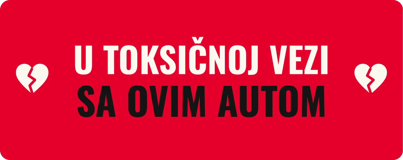 Predlog magnetne nalepnice za auto: U toksičnoj vezi sa ovim autom