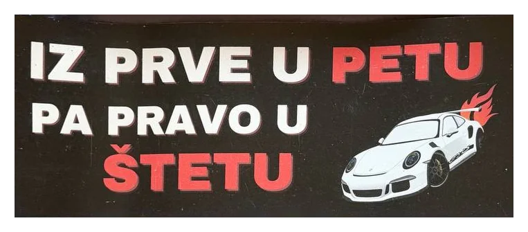 Magnetna nalepnica za auto: Iz prve u petu, pa pravo u štetu