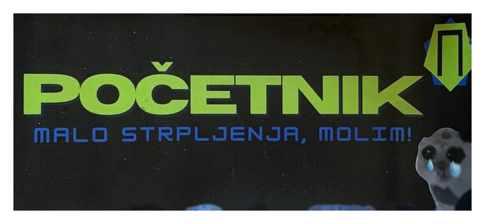 Magnetna tabla: Početnik — malo strpljenja, molim!