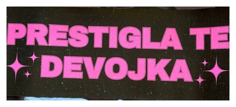 Magnetna nalepnica za auto: Prestigla te devojka